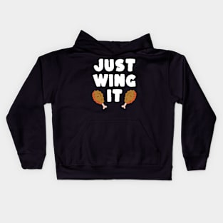 Just Wing It Kids Hoodie